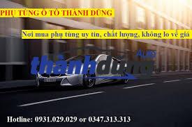 MUA PHỤ TÙNG Ô TÔ UY TÍN TẠI BÌNH DƯƠNG