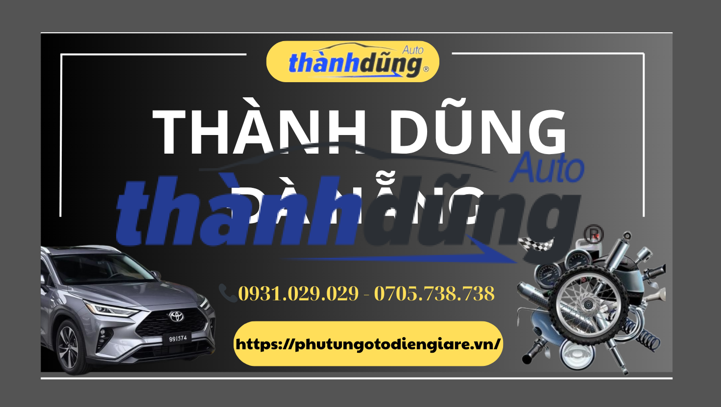 MẠNG LƯỚI PHỤ TÙNG Ô TÔ THÀNH DŨNG TẠI ĐÀ NẴNG
